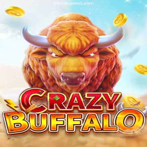 Experience the Thrill of CRAZYBUFFALO at PHLRUBY Online Casino